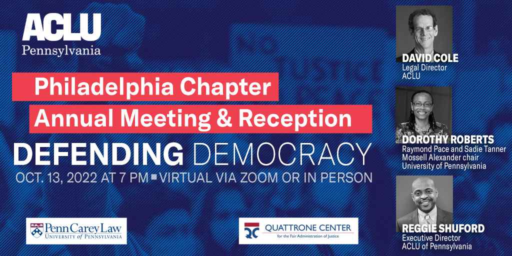 Philadelphia Chapter Annual Meeting & Reception: Defending Democracy