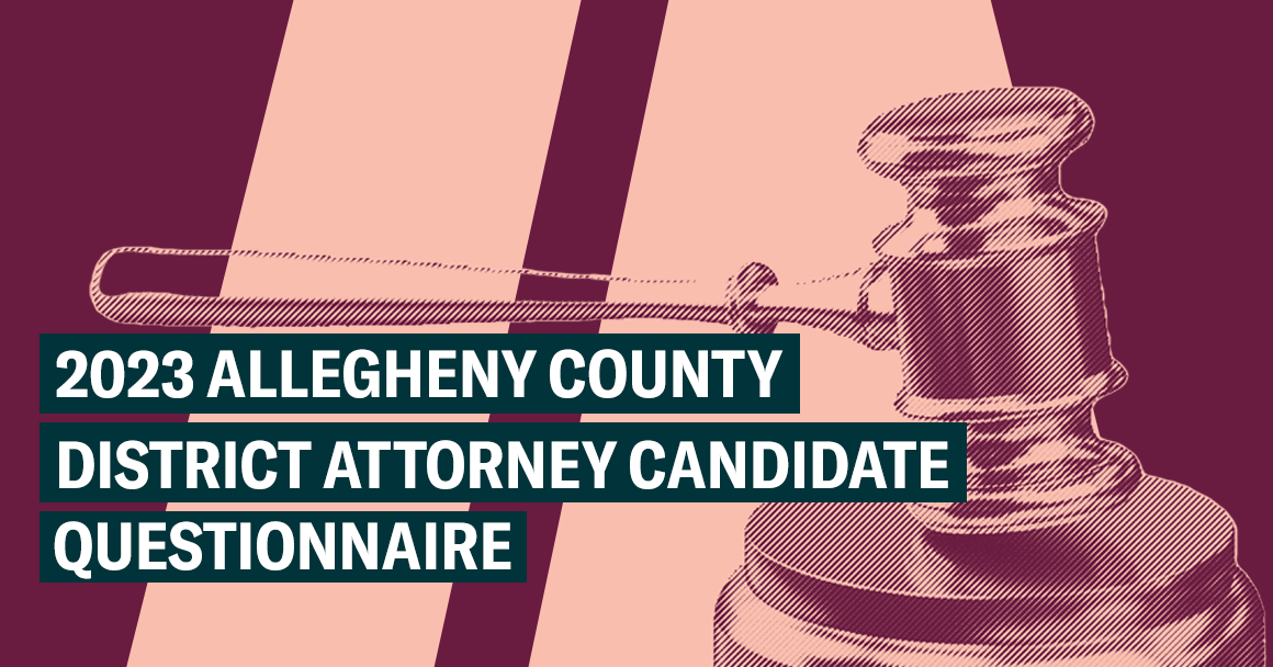 Allegheny County 2023 District Attorney Race | ACLU Pennsylvania