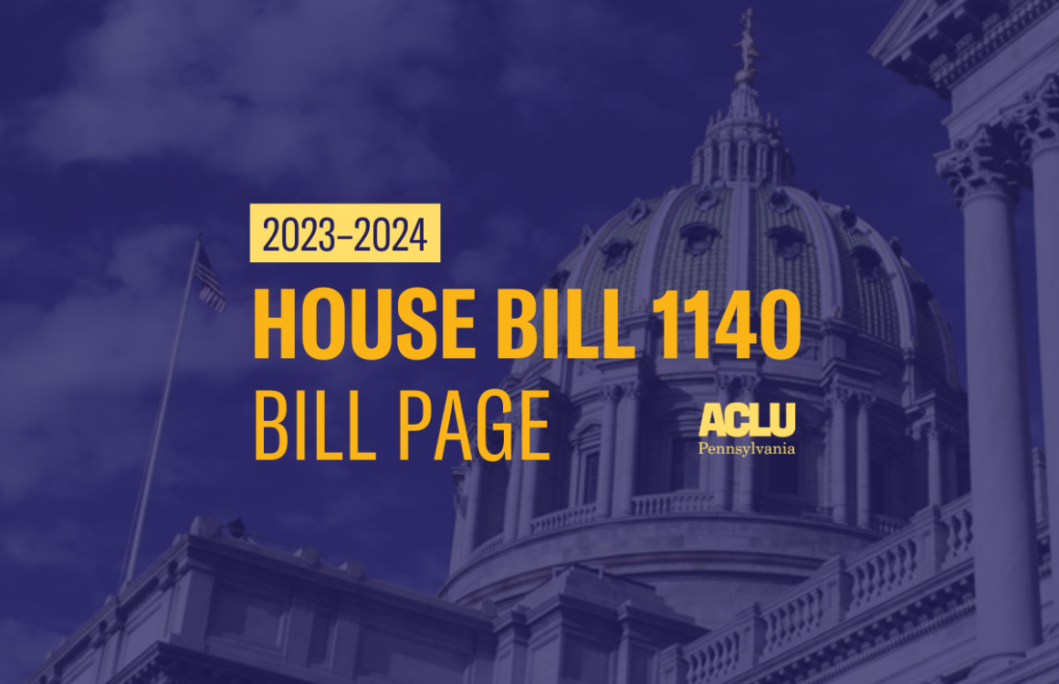 ACLU-PA Bill Page HB 1140