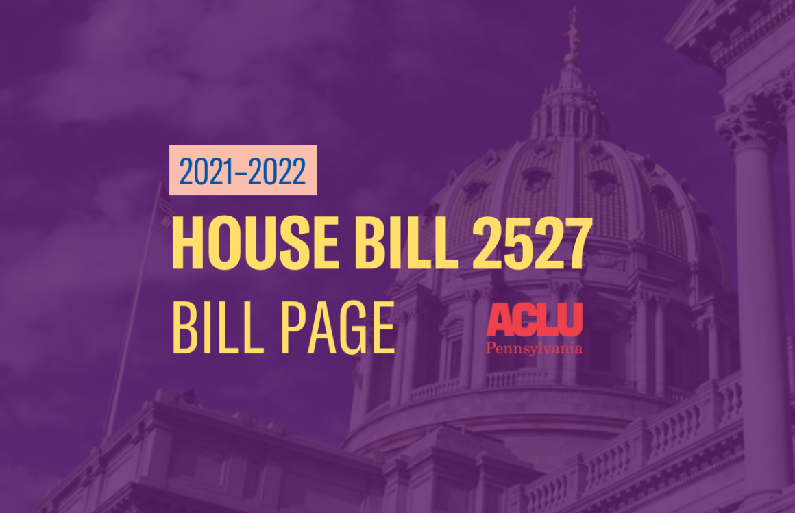 ACLU-PA Bill Page HB 2527