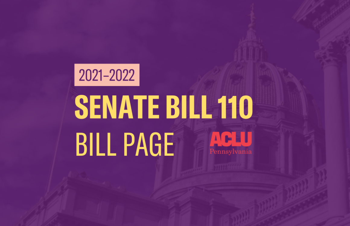 ACLU-PA Bill Page SB 110