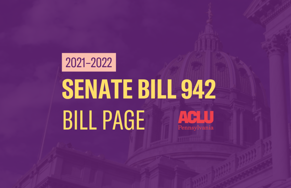 ACLU-PA Bill Page SB 942