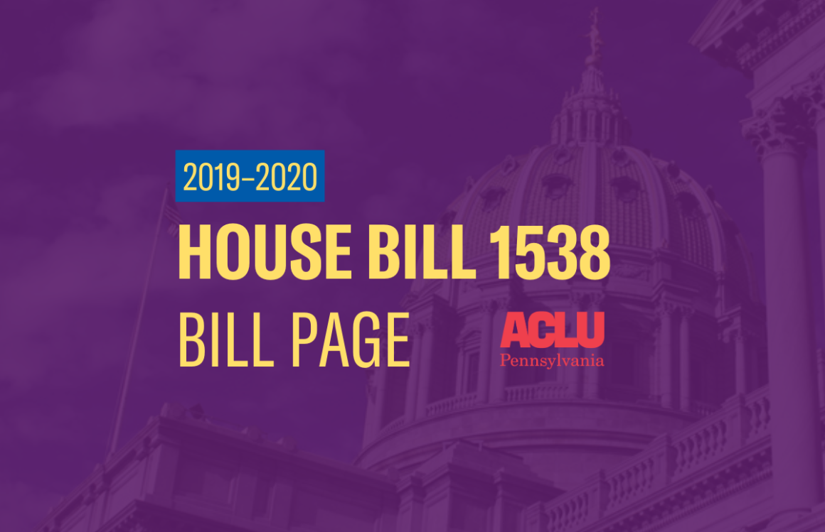 ACLU-PA Bill Page | HB 1538
