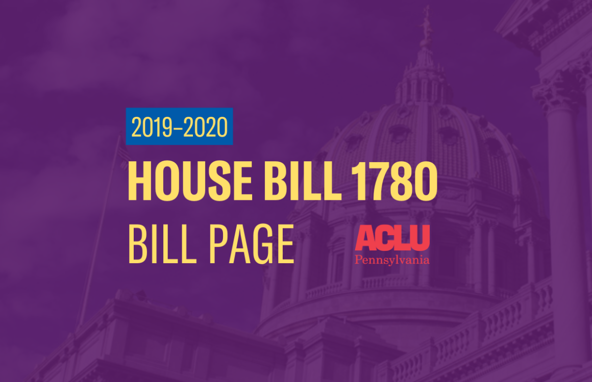 ACLU-PA Bill Page | HB 1780