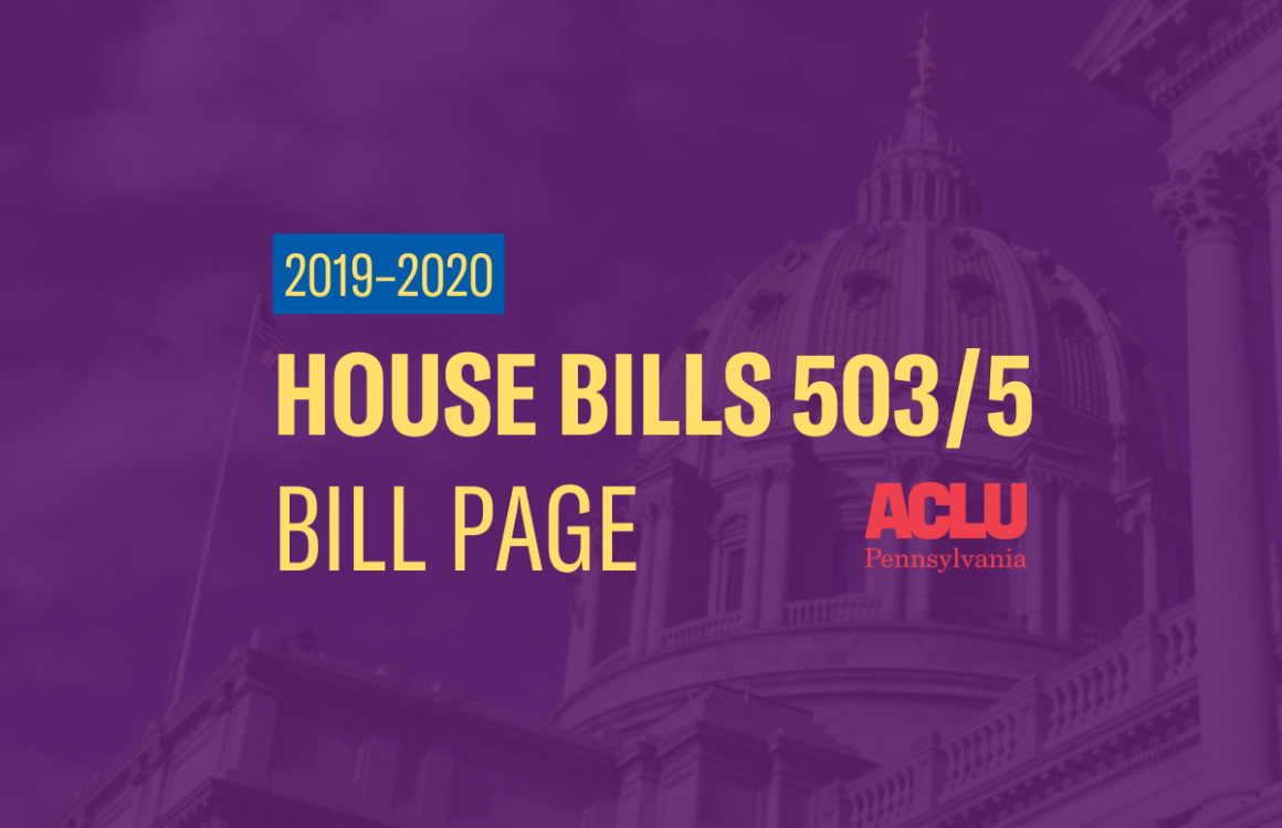ACLU-PA Bill Page | HB 503+505