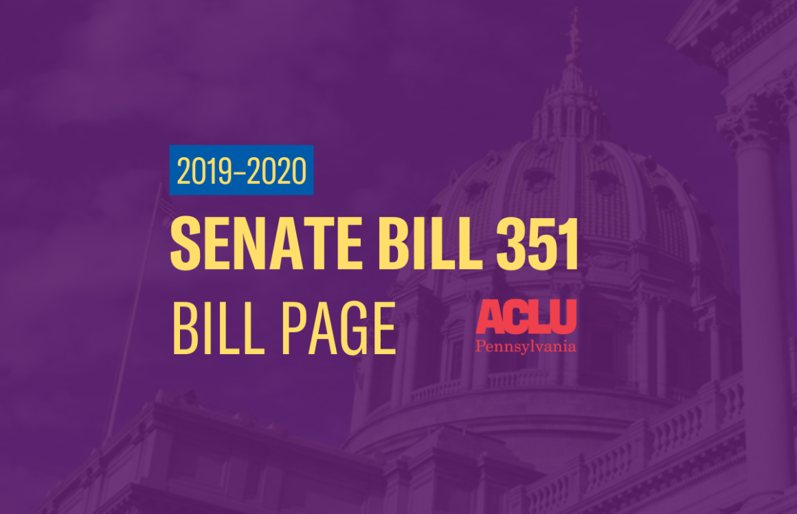 ACLU-PA Bill Page | SB 351