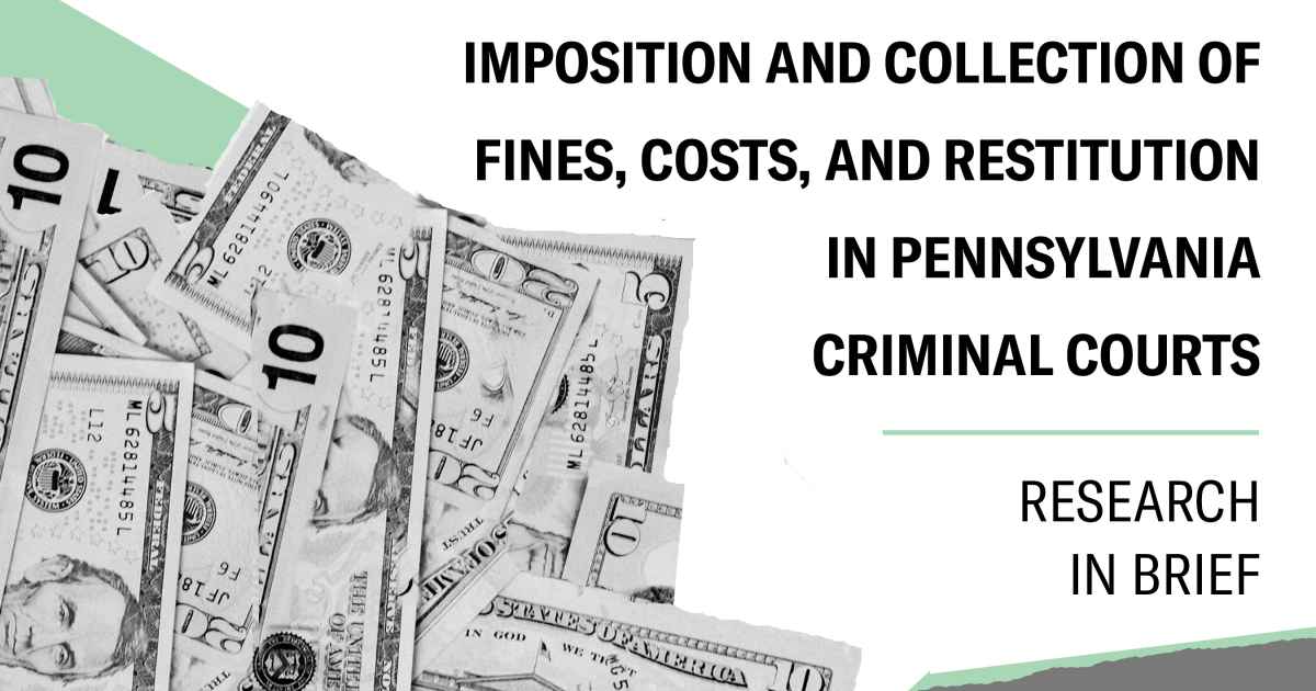 Imposition and Collection of Fines Costs and Restitution in